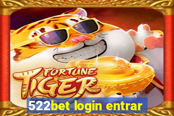 522bet login entrar